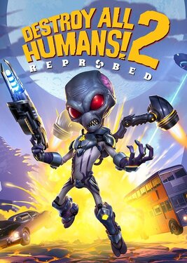 Destroy All Humans! 2 - Reprobed