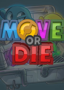 Move or Die