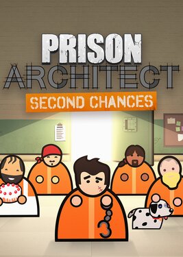 Prison Architect - Second Chances