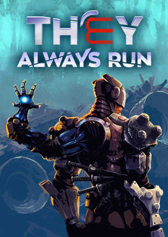 They Always Run