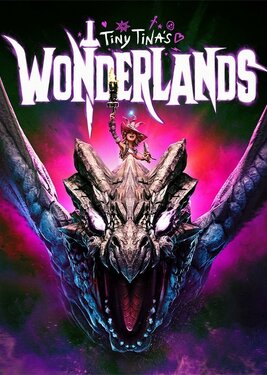Tiny Tina's Wonderlands (Общий, офлайн)